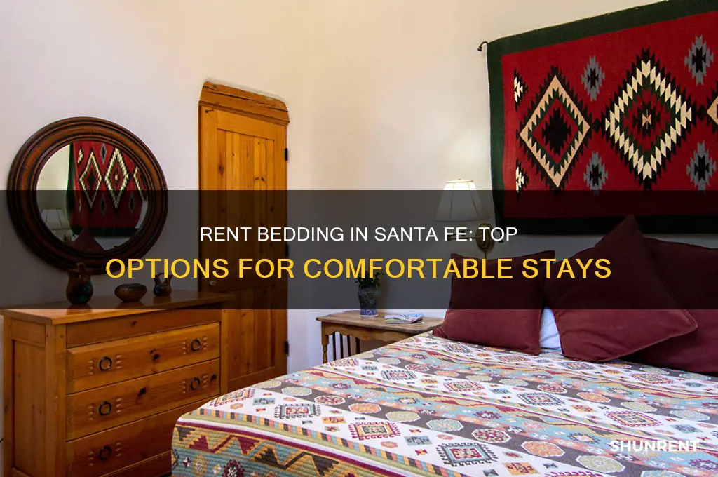where do i rent bedding in santa fe