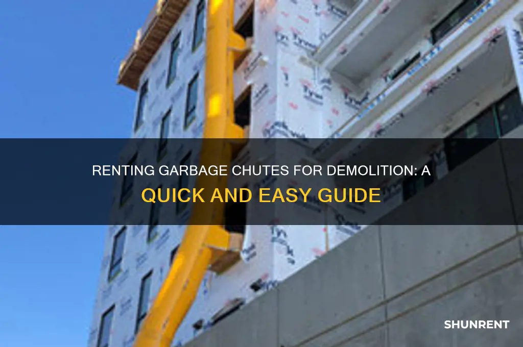 where do i rent garbage chutes for demo