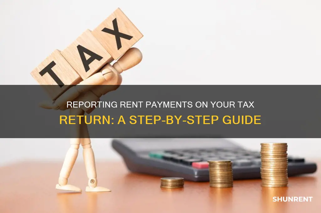 where do i report rent paid on my tax return