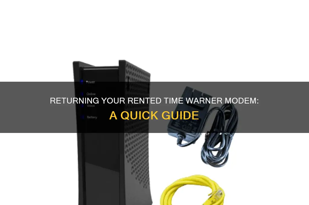 where do i return rented modem time warner