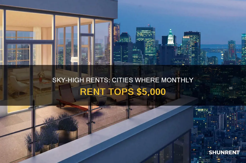 where do they charge 5k a month for rent