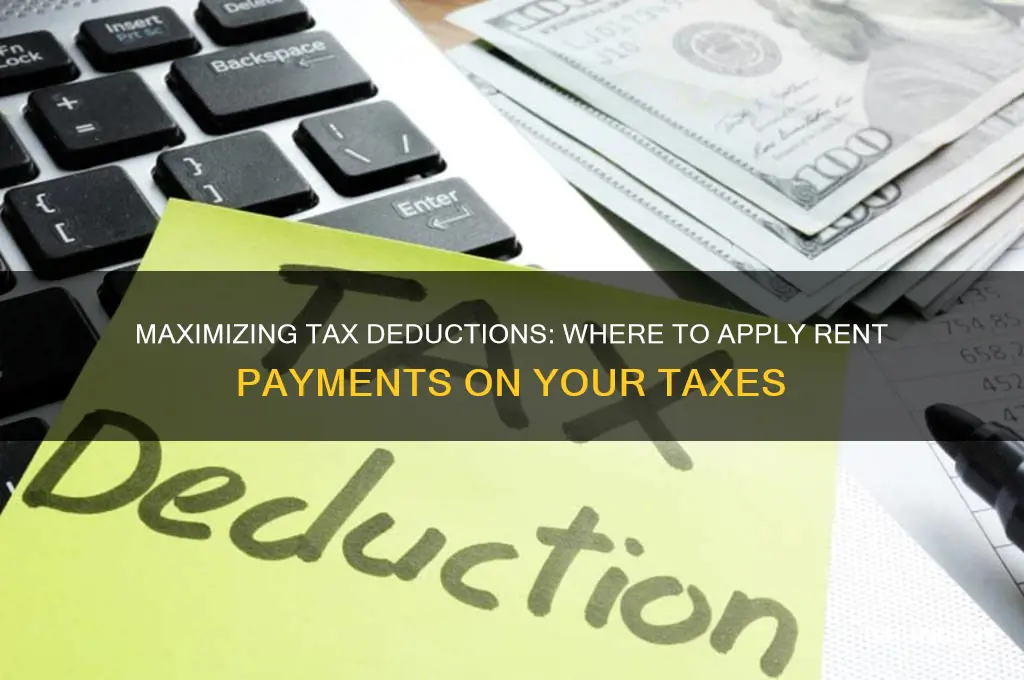 where do you apply money paid for rent on taxes