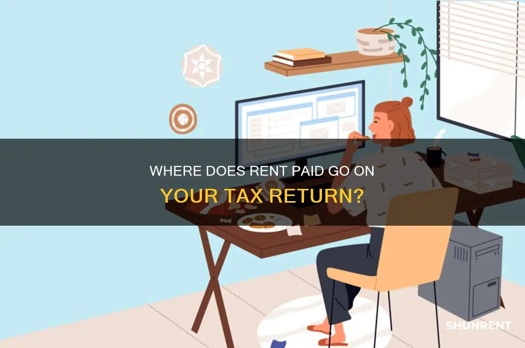 where does rent paid go on tax return