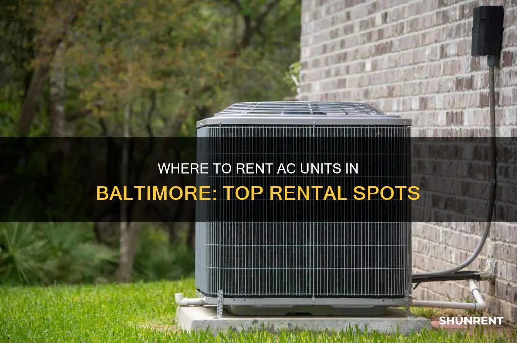 where in baltimore do you rent ac units from