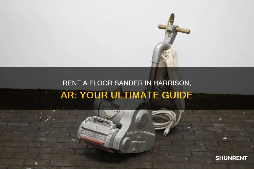 where in harrison ar to rent a floor sander