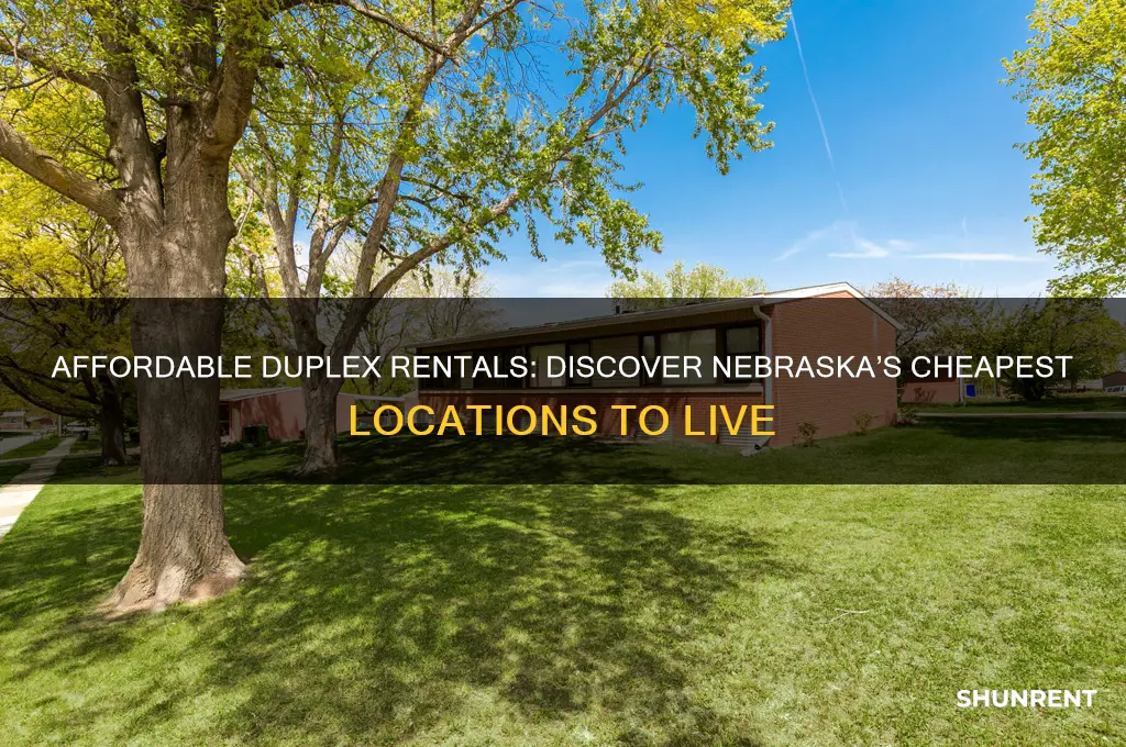 where in nebraska cheapest place to rent duplex