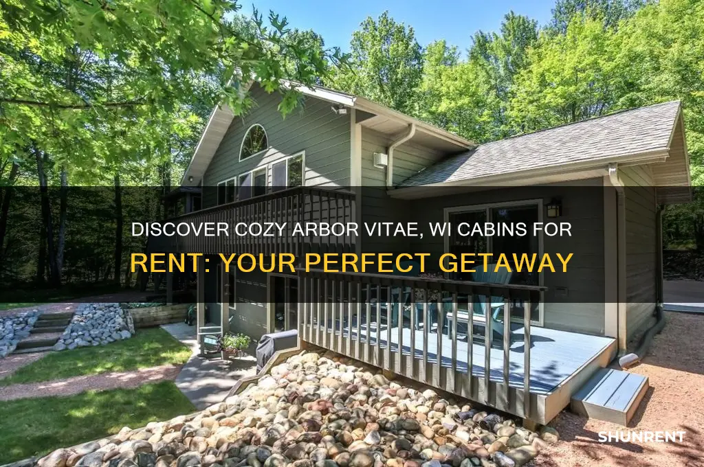 where is arbor vitae wi cabins for rent there