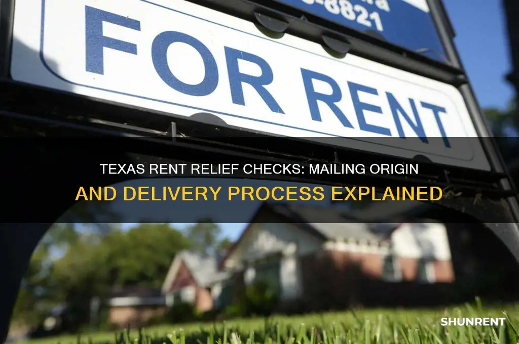 where is texas rent relief check mailed from