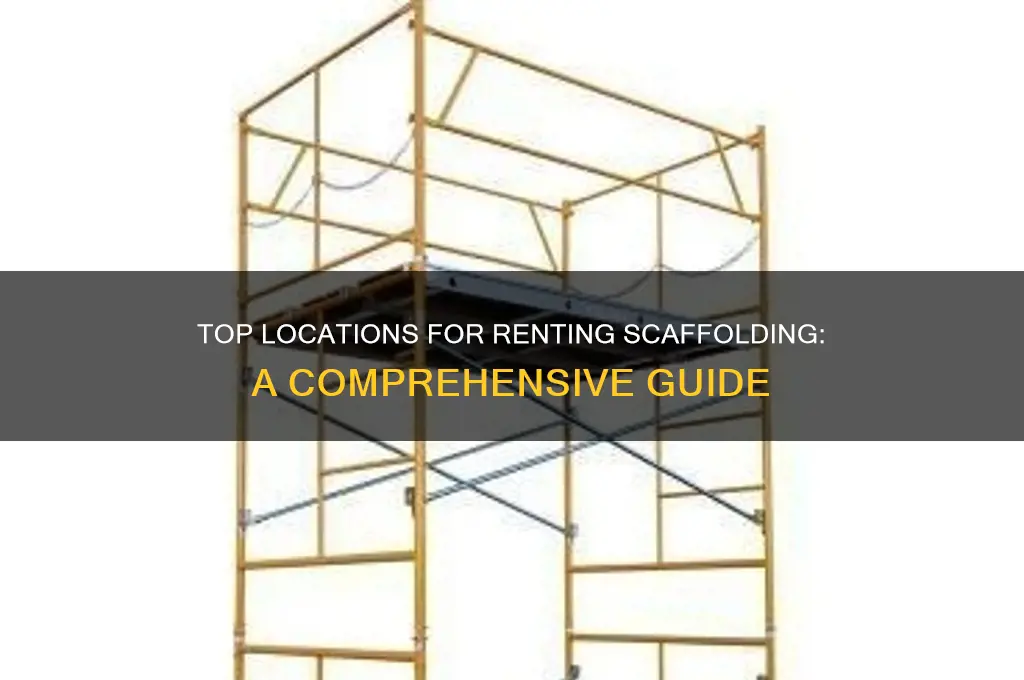 where is the best place to rent scaffolding