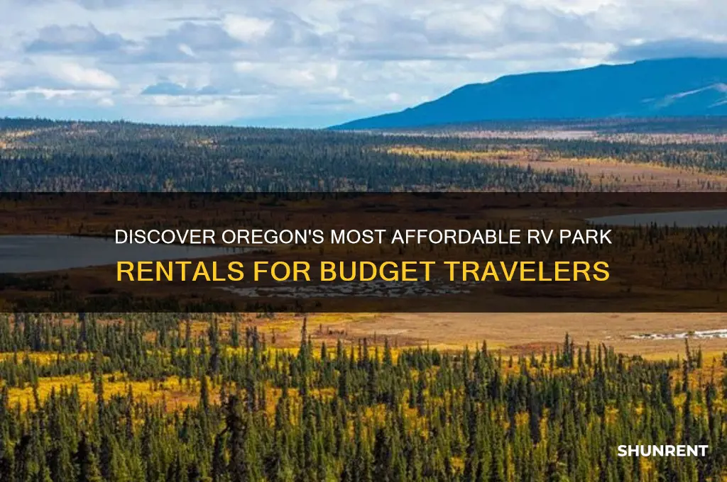 where is the cheapest rv park to rent in oregon