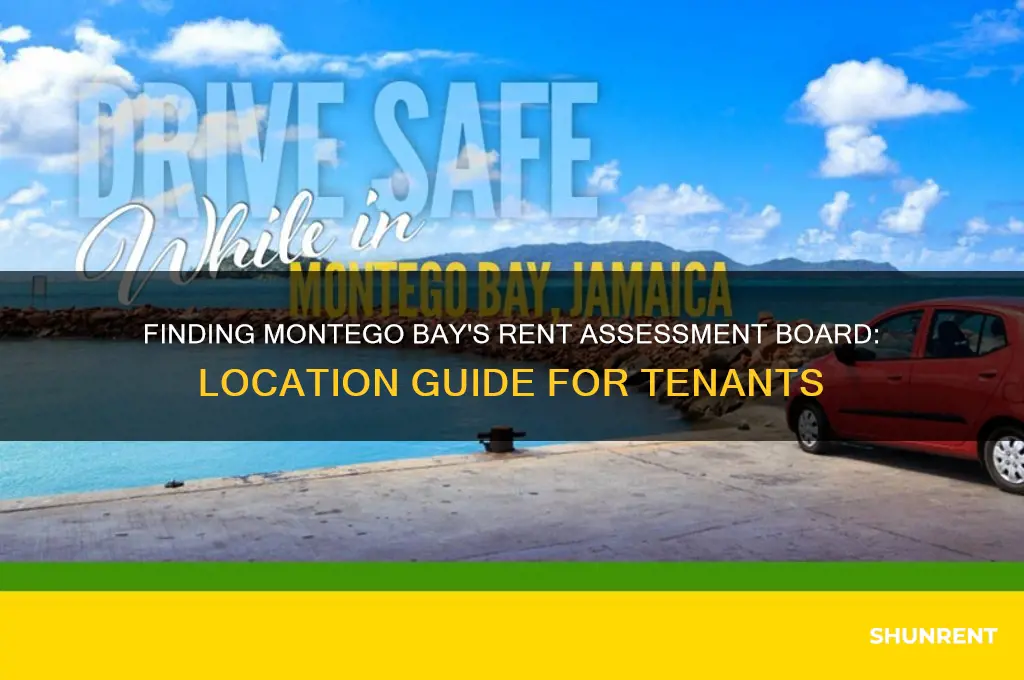 where is the rent assessment board in montego bay jamaica