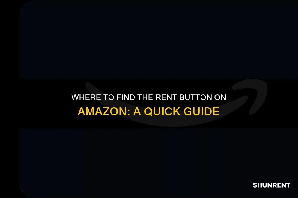 where is the rent button on amazon