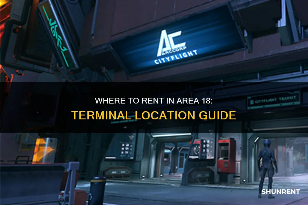 where is the terminal to rent area 18