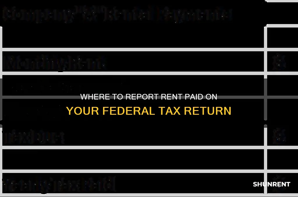 where on federal tax for do i put rent paid
