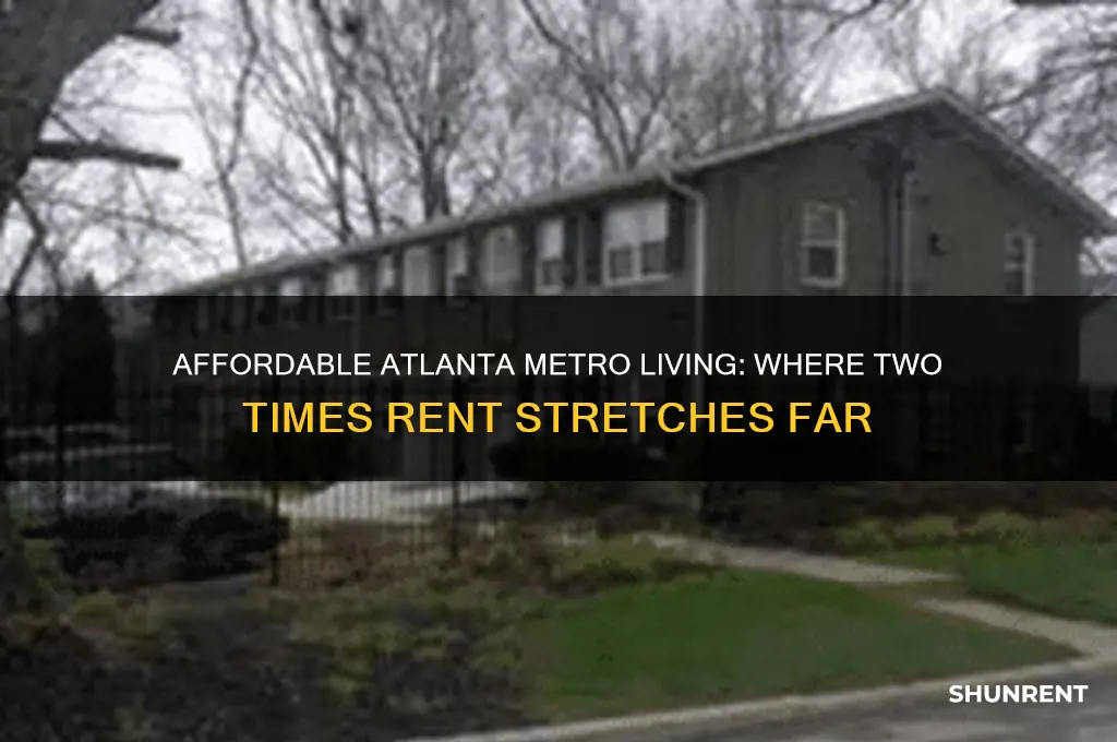 where only make two times rent atlanta metro