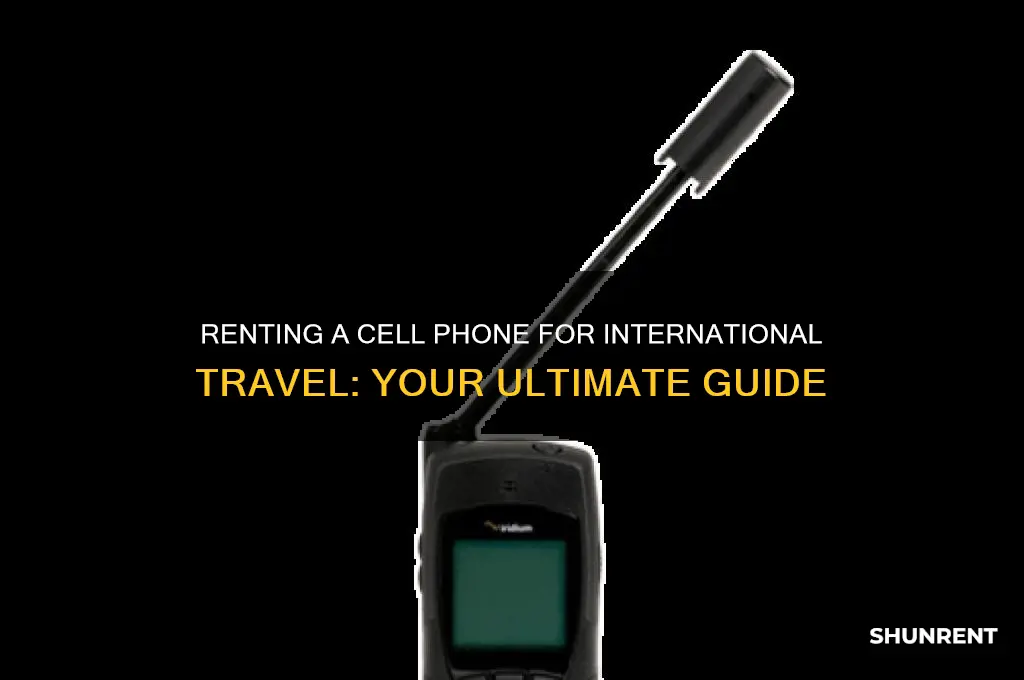where rent a cell phone for international use