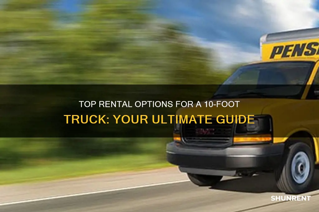 where should i rent a 10 ft truck from