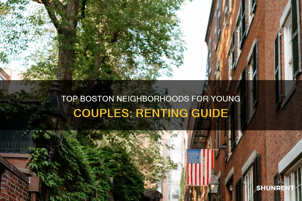 where shpuld a young couple rent in boston