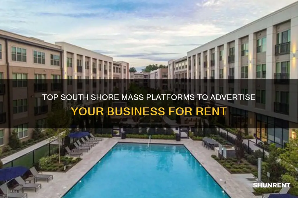 where to advertise business for rent on south shore mass