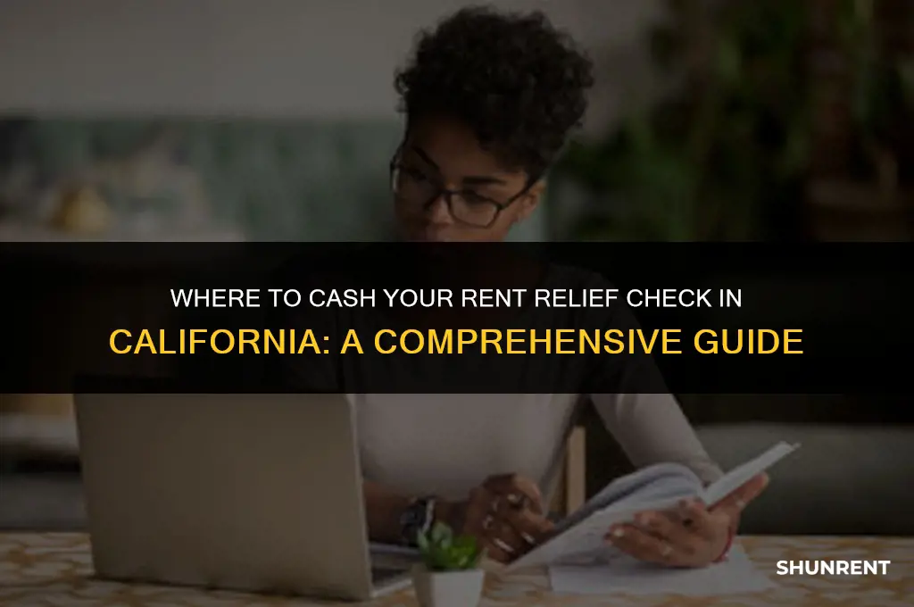 where to cash rent relief check california