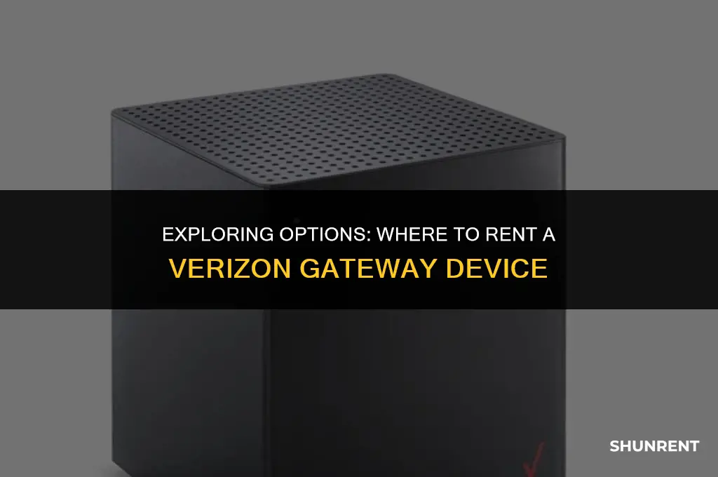 where to go to rent verizon gatew