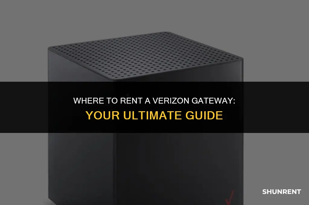where to go to rent verizon gateway
