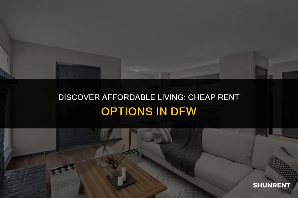 where to leave cheap rent in dfw