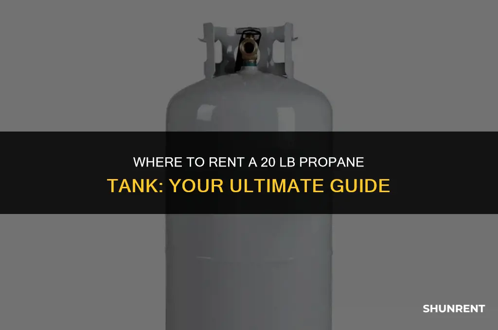 where to rent 20 lb propane tank