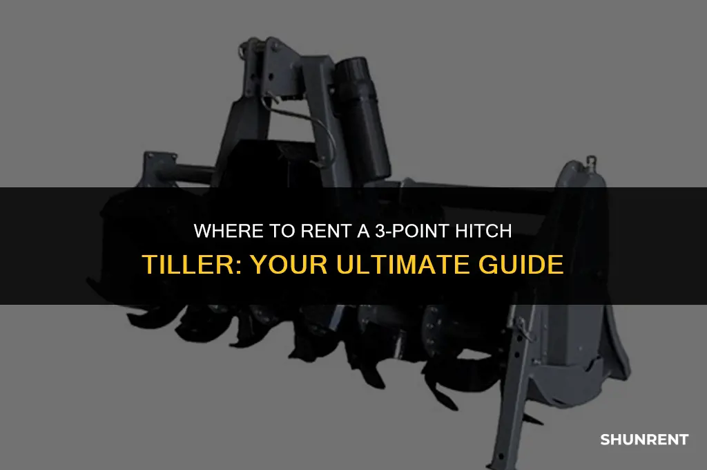 where to rent 3 point hitch tiller