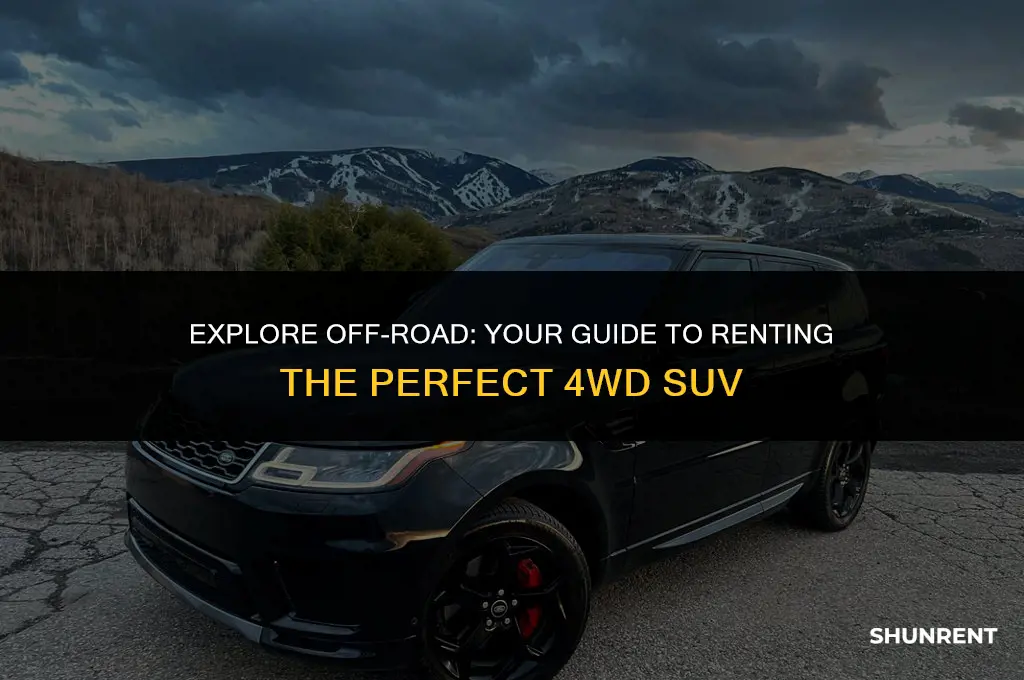 where to rent 4 wheel drive suv