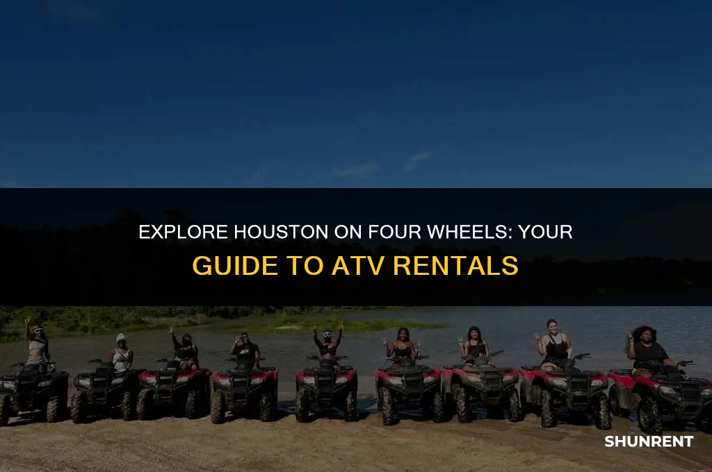 where to rent 4 wheelers in houston