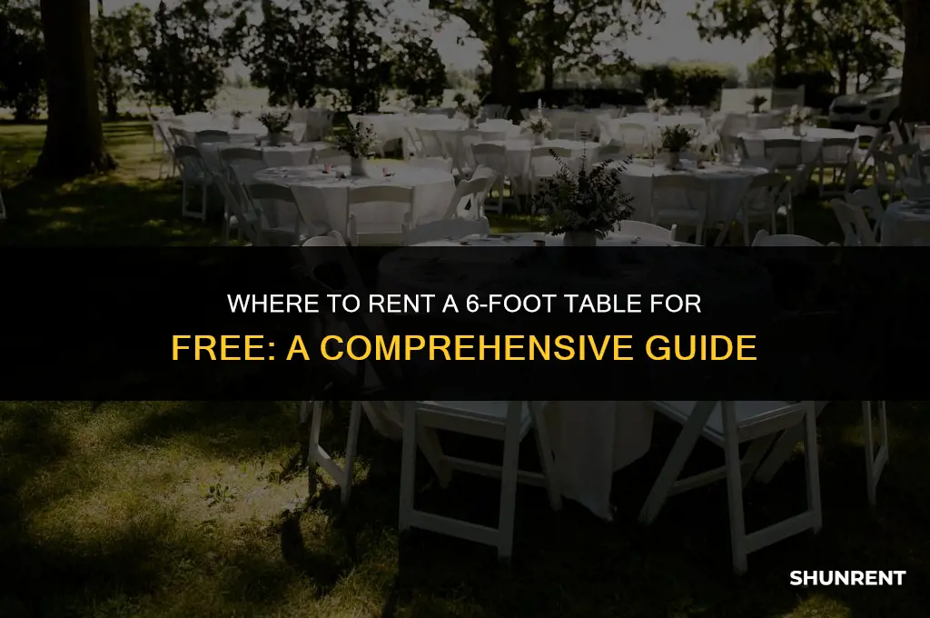 where to rent 6 foot table free
