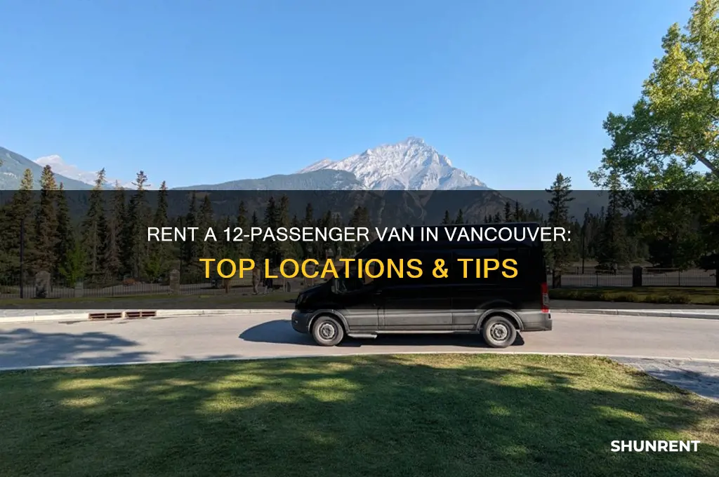 where to rent a 12 passenger van in vancouver