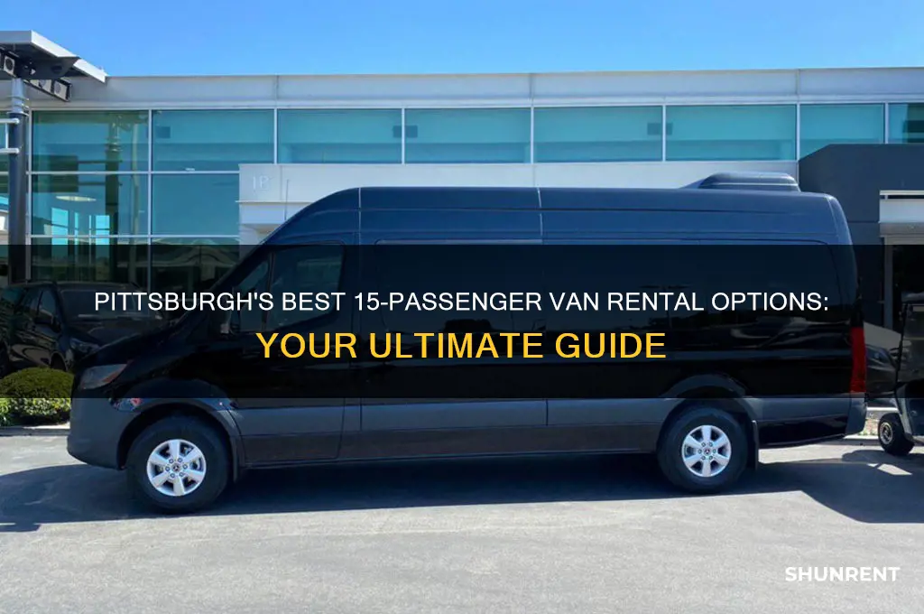 where to rent a 15 passenger van in pittsburgh