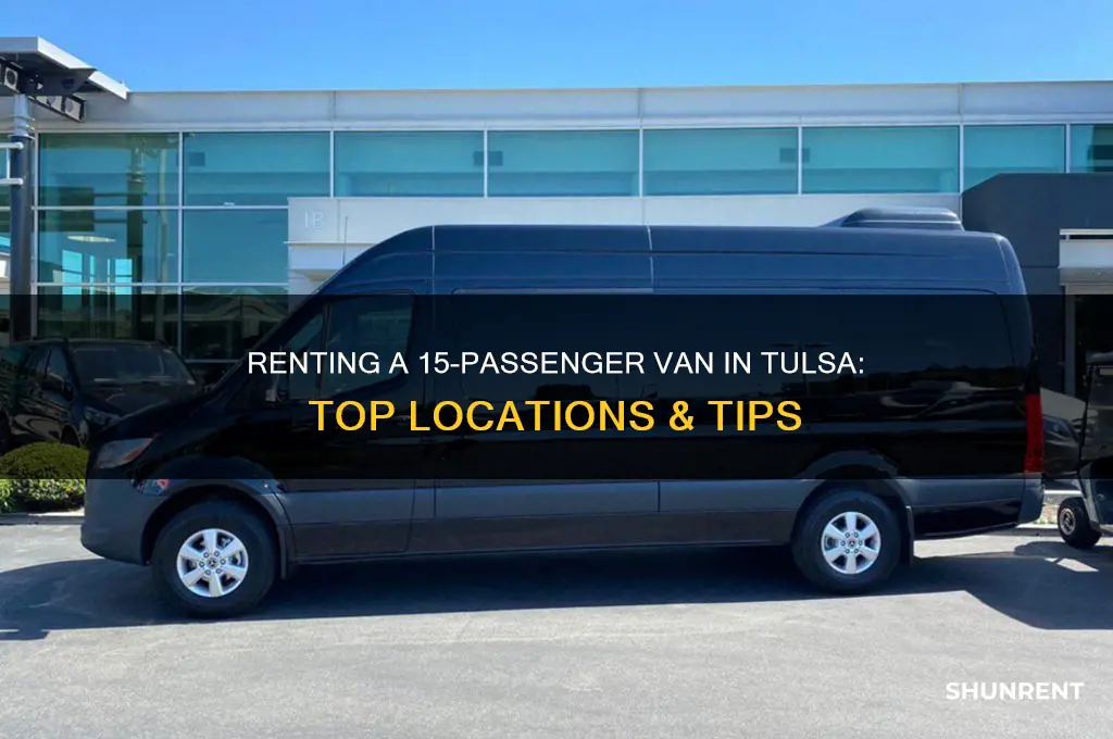 where to rent a 15 passenger van in tulsa