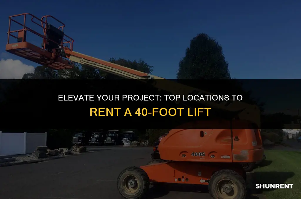 where to rent a 40 ft lift