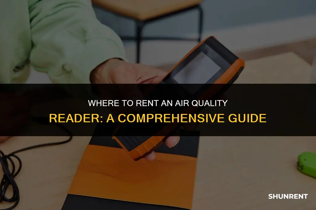 where to rent a air quality reader