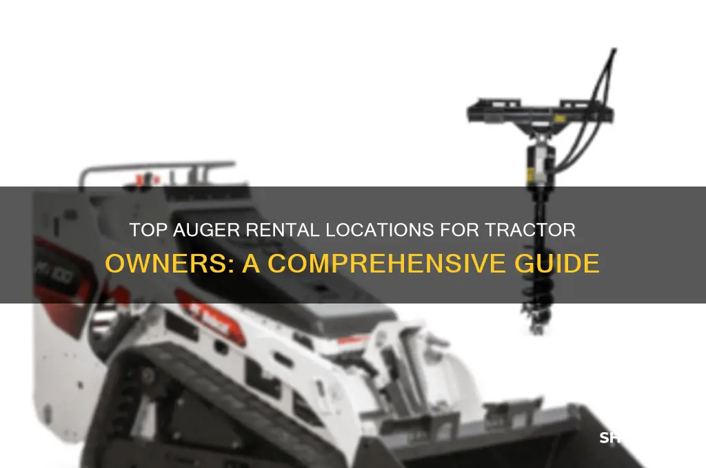 where to rent a auger for a tractor