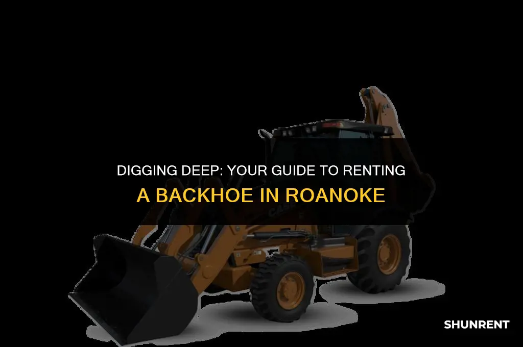 where to rent a backhoe in roanoke