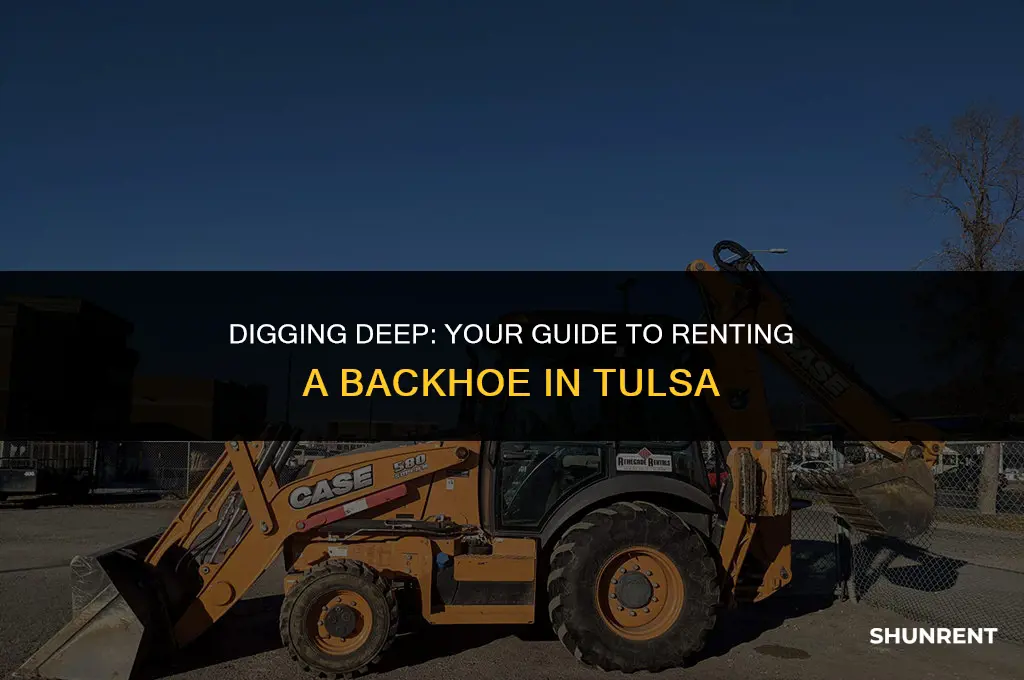 where to rent a backhoe in tulsa