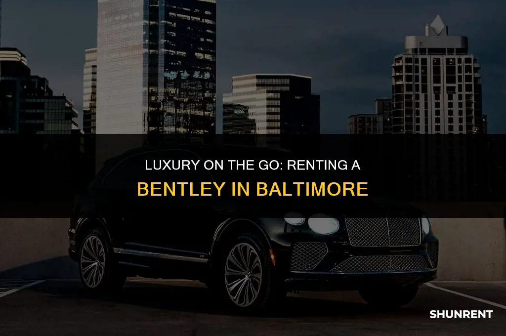where to rent a bentley in baltimore