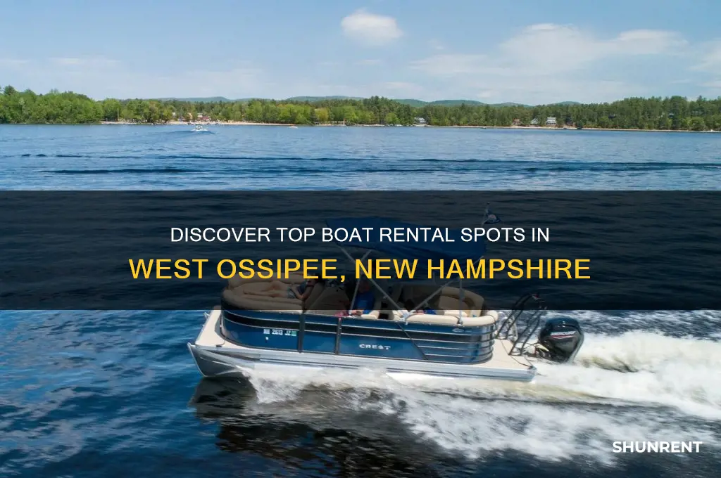 where to rent a boat on west ossipee new hampshire
