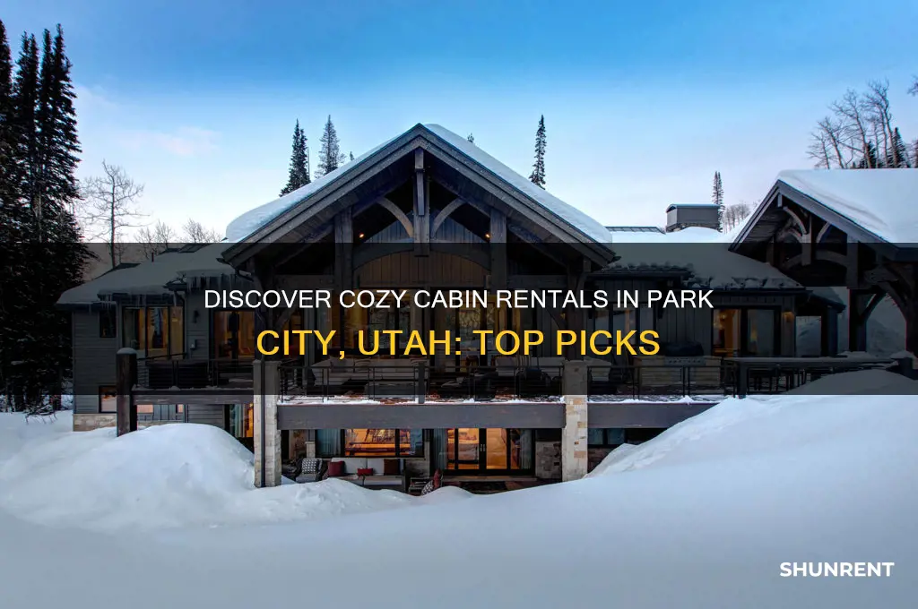 where to rent a cabin in park city utah