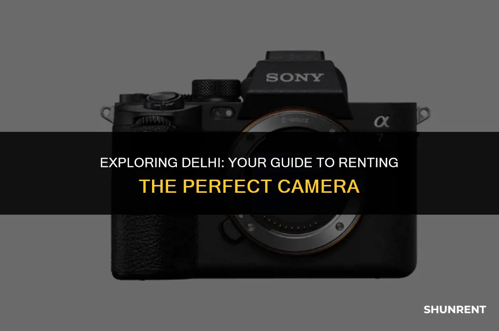 where to rent a camera in delhi