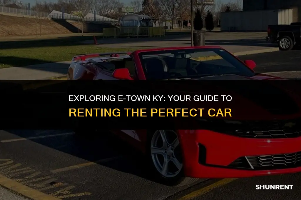 where to rent a carin etown ky