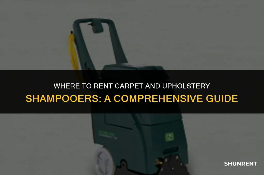 where to rent a carpet and upholsteryshampooer