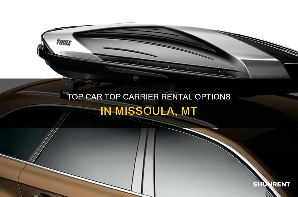where to rent a cartop carrier missoula mt