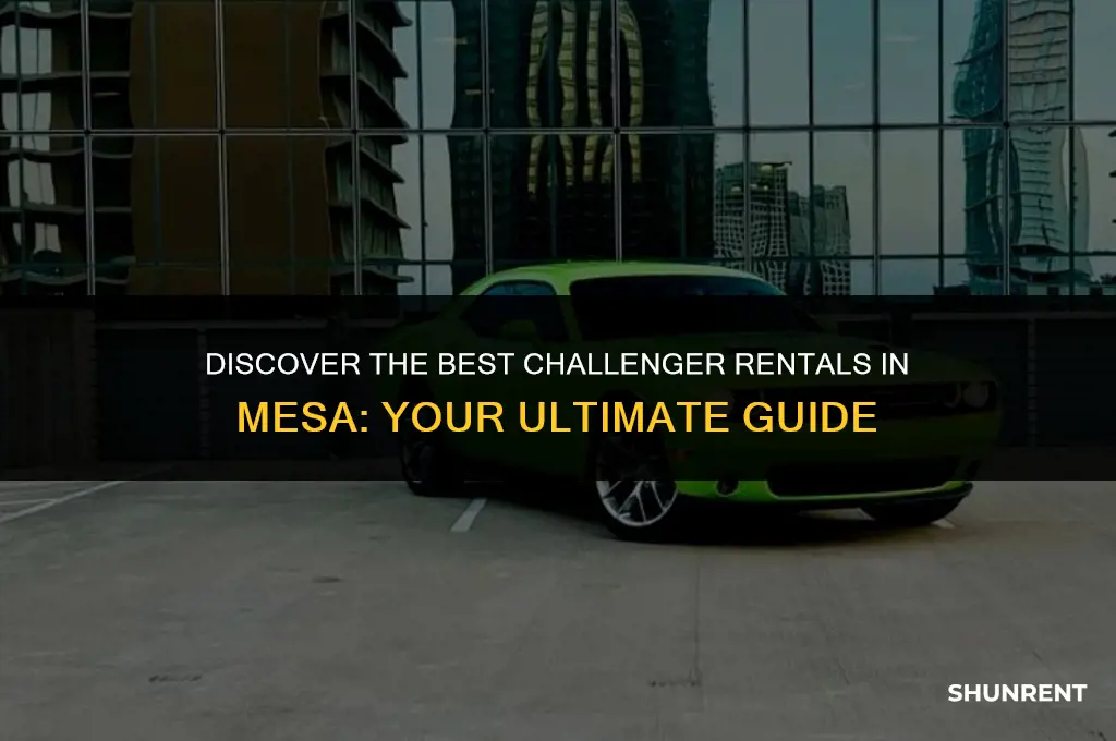 where to rent a challenger in mesa