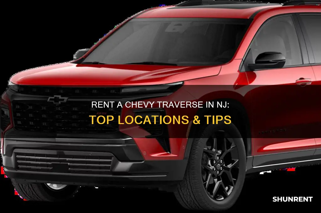 where to rent a chevy traverse in nj
