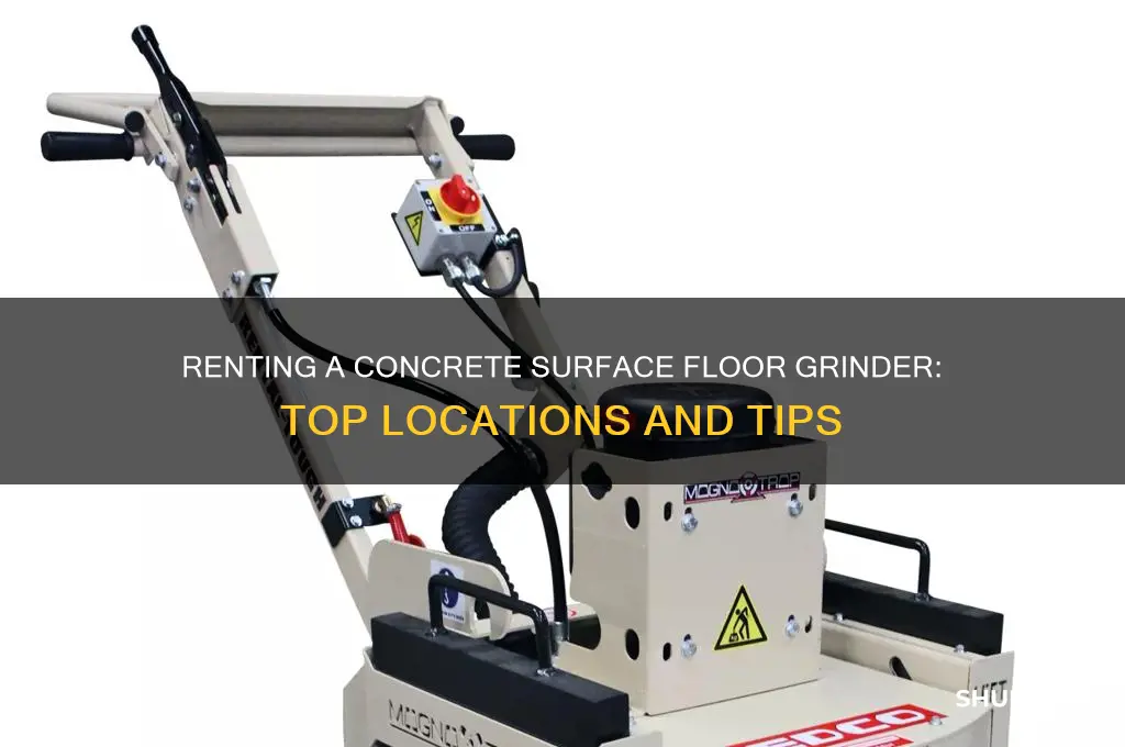 where to rent a concrete surface floor grinder